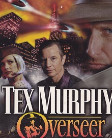 Tex Murphy - Overseer